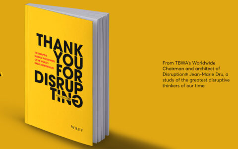 TBWA 全球主席JEAN-MARIE DRU 推出其最新著作《致谢颠覆》，聚焦全球最具颠覆性的企业家